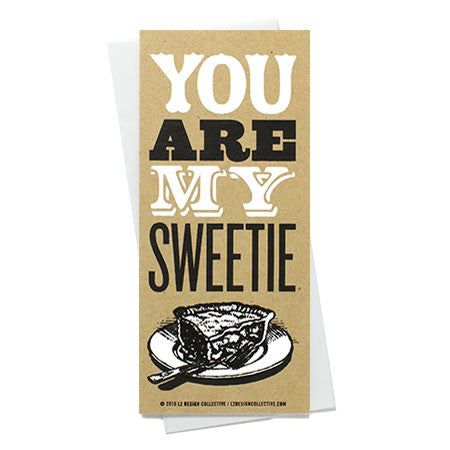 You Are My Sweetie Pie