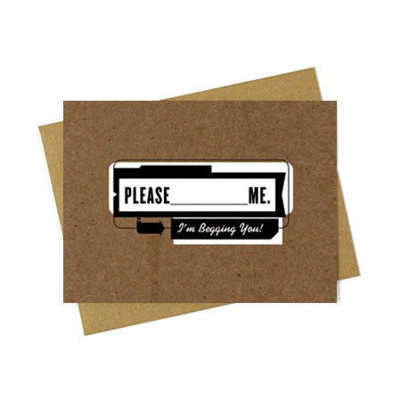 Please ___ Me Fill-In Card