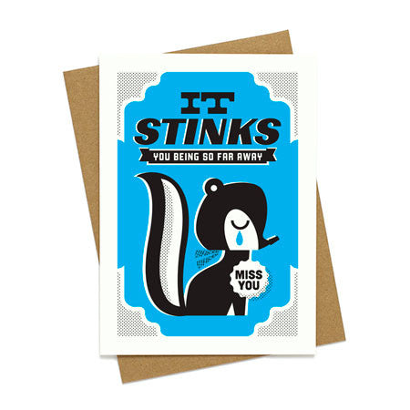 It Stinks Miss You Greeting Card