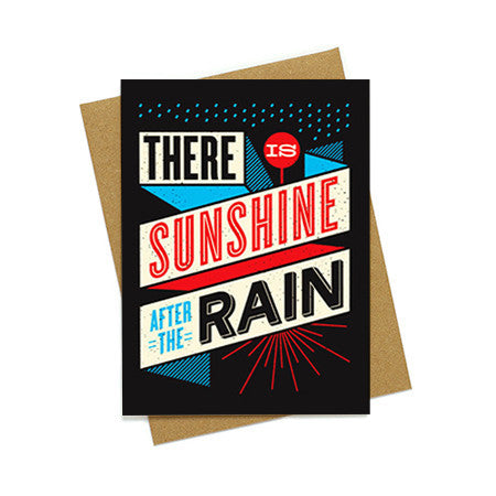 There is sunshine after the rain