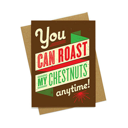 Roast My Chestnuts Holiday Card